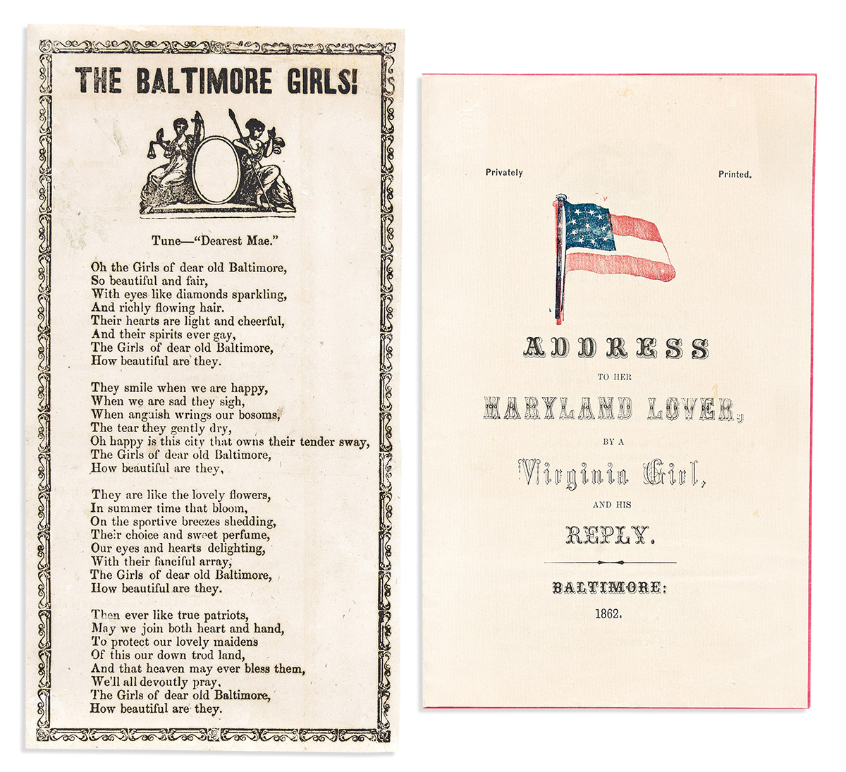 (CIVIL WAR--MARYLAND.) Pair of Maryland song sheets Address to her Maryland Lover and The Baltimore Girls!